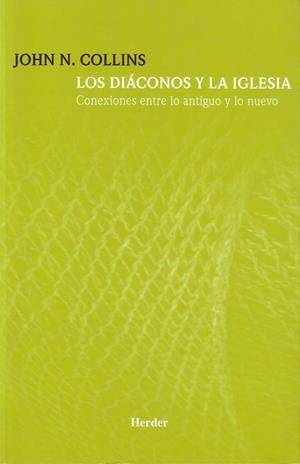 Los diáconos y la Iglesia | 9788425423352 | Collins, John N. | Librería Castillón - Comprar libros online Aragón, Barbastro