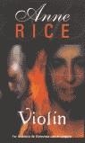 Violín | 9788466302203 | Rice, Anne | Librería Castillón - Comprar libros online Aragón, Barbastro