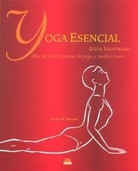 YOGA ESENCIAL GUIA ILUSTRADA | 9788497541442 | MILLER, OLIVIA H. | Librería Castillón - Comprar libros online Aragón, Barbastro