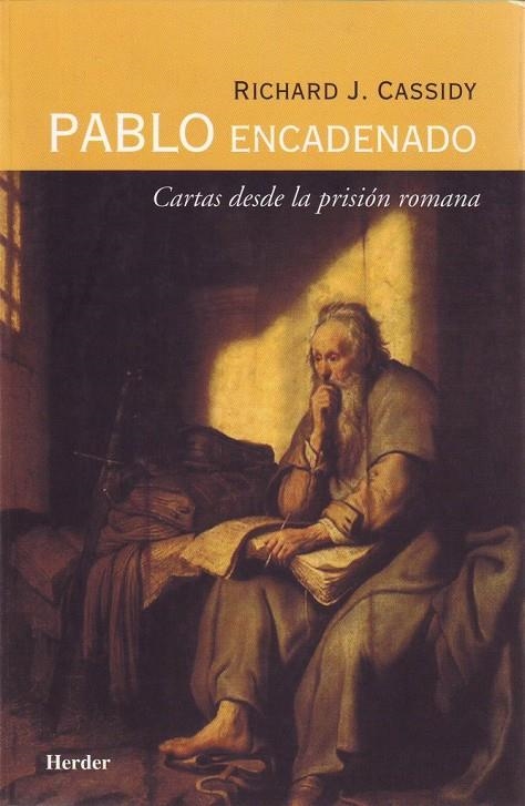 Pablo encadenado | 9788425423833 | Cassidy, Richard J. | Librería Castillón - Comprar libros online Aragón, Barbastro