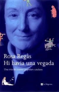 HI HAVIA UNA VEGADA | 9788482642956 | REGAS, ROSA | Librería Castillón - Comprar libros online Aragón, Barbastro