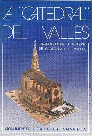 CATEDRAL DEL VALLES, LA (RETALLABLES) | 9788472106802 | SALVATELLA, MIGUEL A. | Librería Castillón - Comprar libros online Aragón, Barbastro