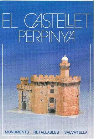 CASTELLET PERPINYA, EL (RETALLABLE) | 9788472104860 | SALVATELLA, MIGUEL A. | Librería Castillón - Comprar libros online Aragón, Barbastro