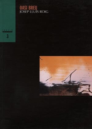 OASI BREU | 9788481313178 | ROIG, JOSEP LLUIS | Librería Castillón - Comprar libros online Aragón, Barbastro