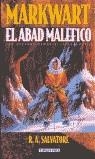 ABAD MALEFICIO, EL (RUSTEGA) | 9788448031497 | SALVATORE, R.A. | Librería Castillón - Comprar libros online Aragón, Barbastro