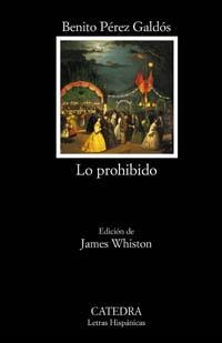 LO PROHIBIDO (LH) | 9788437618890 | PEREZ GALDOS, BENITO | Librería Castillón - Comprar libros online Aragón, Barbastro
