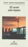 OESTE MAS LEJANO, EL (NH) | 9788433924810 | SERRA MANZANARES, BERTA | Librería Castillón - Comprar libros online Aragón, Barbastro