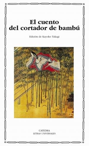 CUENTO DEL CORTADOR DE BAMBU, EL | 9788437621838 | TAKAGI TAKANASHI, KAYOKO ,   TR. | Librería Castillón - Comprar libros online Aragón, Barbastro