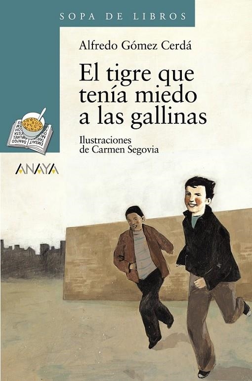 TIGRE QUE TENIA MIEDO A LAS GALLINAS, EL | 9788466739887 | GOMEZ CERDA, ALFREDO | Librería Castillón - Comprar libros online Aragón, Barbastro