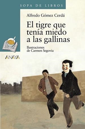 TIGRE QUE TENIA MIEDO A LAS GALLINAS, EL | 9788466739887 | GOMEZ CERDA, ALFREDO | Librería Castillón - Comprar libros online Aragón, Barbastro