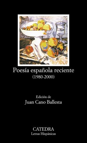 POESIA ESPAÑOLA RECIENTE (1980-2000) LH | 9788437618906 | CANO BALLESTA, JUAN | Librería Castillón - Comprar libros online Aragón, Barbastro