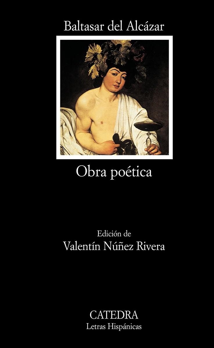 OBRA POETICA (BALTASAR DEL ALCAZAR) (LH) | 9788437618968 | DEL ALCAZAR, BALTASAR | Librería Castillón - Comprar libros online Aragón, Barbastro