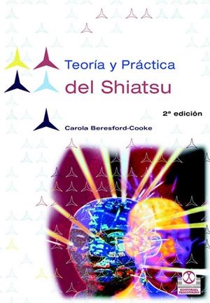 TEORIA Y PRACTICA DEL SHIATSU | 9788480195287 | BERESFORD-COOKE, CAROLA | Librería Castillón - Comprar libros online Aragón, Barbastro