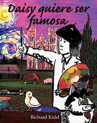 DAISY QUIERE SER FAMOSA | 9788484880080 | KIDD, RICHARD | Librería Castillón - Comprar libros online Aragón, Barbastro