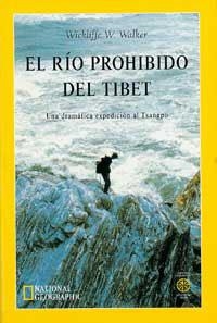 RIO PROHIBIDO DEL TIBET, EL | 9788482982144 | WALKER, WICKLIFFE W. | Librería Castillón - Comprar libros online Aragón, Barbastro