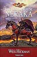 CABALLEROS DE NERAKA, LOS (LA GUERRA DE LOS ESPIRITUS 1) | 9788448032197 | WEIS, MARGARET | Librería Castillón - Comprar libros online Aragón, Barbastro