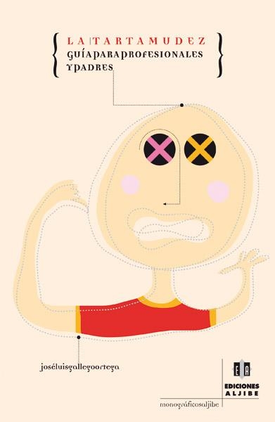 TARTAMUDEZ, LA (ALJIBE) | 9788497000000 | GALLEGO ORTEGA, JOSE LUIS | Librería Castillón - Comprar libros online Aragón, Barbastro