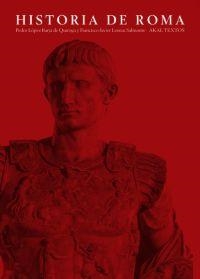 HISTORIA DE ROMA | 9788446012252 | LOPEZ BARJA DE QUIROGA, PEDRO Y OTROS | Librería Castillón - Comprar libros online Aragón, Barbastro