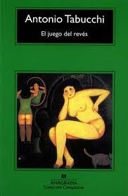 JUEGO AL REVES, EL (COMPACTOS) | 9788433966896 | TABUCCHI, ANTONIO | Librería Castillón - Comprar libros online Aragón, Barbastro