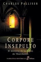 CORPORE INSEPULTO | 9788435060189 | PALLISER, CHARLES | Librería Castillón - Comprar libros online Aragón, Barbastro