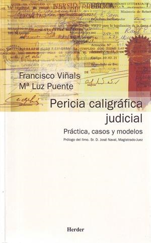 Pericia caligráfica judicial | 9788425421792 | Viñals Carrera, Francisco/Puente Balsells, María Luz | Librería Castillón - Comprar libros online Aragón, Barbastro