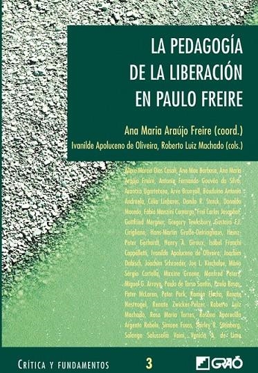 PEDAGOGIA DE LA LIBERACION EN PAULO FREIRE, LA | 9788478273577 | ARAUJO FREIRE, ANA MARIA (COORD) | Librería Castillón - Comprar libros online Aragón, Barbastro