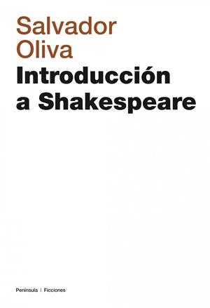 INTRODUCCION A SHAKESPEARE | 9788483073636 | OLIVA, SALVADOR | Librería Castillón - Comprar libros online Aragón, Barbastro