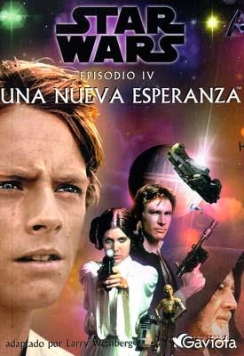 UNA NUEVA ESPERANZA STAR WARS 4 | 9788439282969 | WEINBERG, LARRY (ADAP) | Librería Castillón - Comprar libros online Aragón, Barbastro