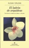LADRON DE ORQUIDEAS, EL (PN) | 9788433969361 | ORLEAN, SUSAN | Librería Castillón - Comprar libros online Aragón, Barbastro