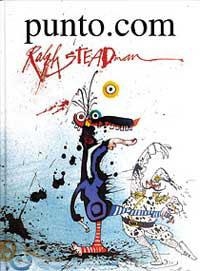 PUNTO.COM | 9788484880097 | STEADMAN, RALPH | Librería Castillón - Comprar libros online Aragón, Barbastro