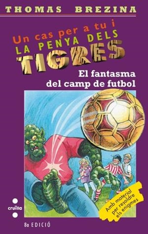 FANTASMA DEL CAMP DE FUTBOL, EL (PT 21) | 9788466101943 | BREZINA, THOMAS | Librería Castillón - Comprar libros online Aragón, Barbastro