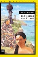 OMBLIGO DEL MUNDO, EL (NAV NH 5) | 9788434880290 | PUERTO, CARLOS | Librería Castillón - Comprar libros online Aragón, Barbastro