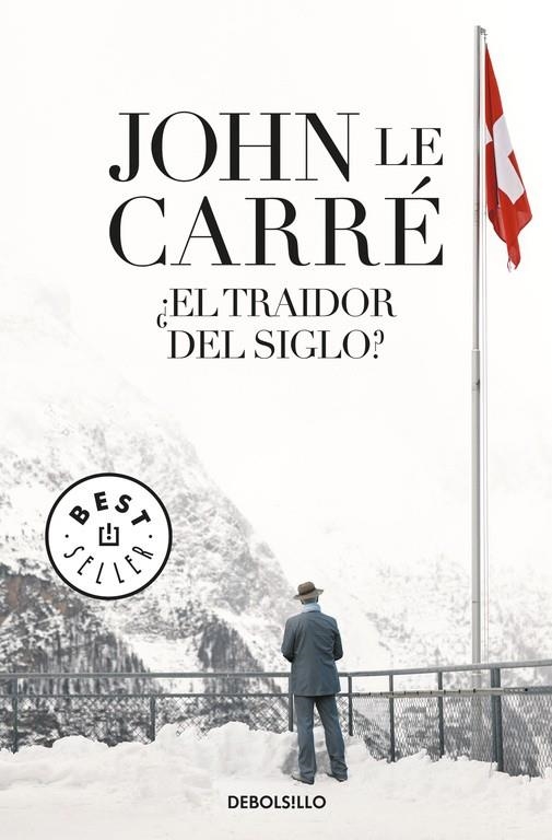 TRAIDOR DEL SIGLO, EL (DEBOLSILLO) | 9788497934268 | LE CARRE, JOHN | Librería Castillón - Comprar libros online Aragón, Barbastro