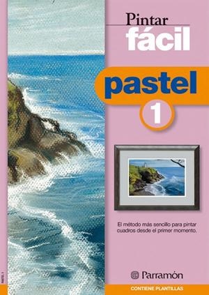 PASTEL 1 PINTAR FACIL | 9788434223196 | VARIS | Librería Castillón - Comprar libros online Aragón, Barbastro