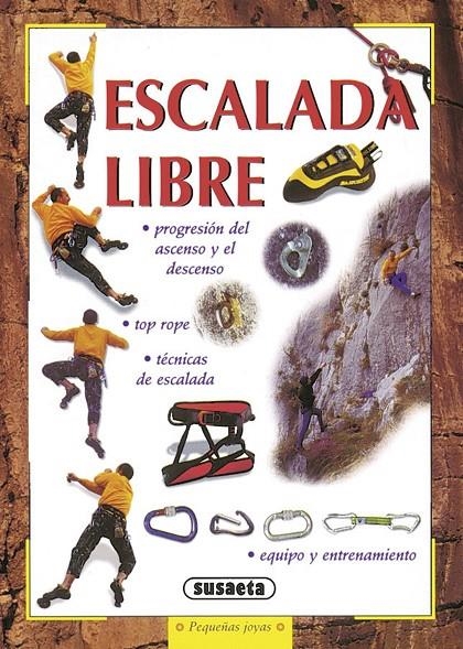 ESCALADA LIBRE (PEQUEÑAS JOYAS) | 9788430597468 | PEROLO, EMANUELE | Librería Castillón - Comprar libros online Aragón, Barbastro