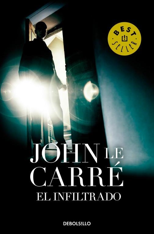 INFILTRADO, EL (DEBOLSILLO) | 9788497934282 | LE CARRE, JOHN | Librería Castillón - Comprar libros online Aragón, Barbastro