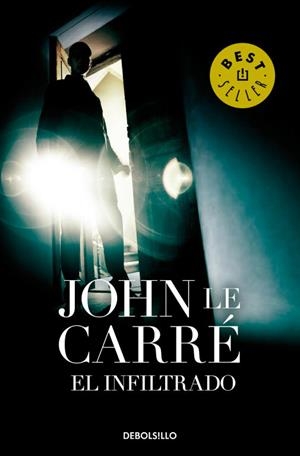 INFILTRADO, EL (DEBOLSILLO) | 9788497934282 | LE CARRE, JOHN | Librería Castillón - Comprar libros online Aragón, Barbastro