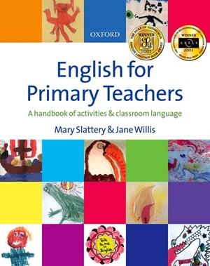 ENGLISH FOR PRIMARY TEACHERS | 9780194375627 | SLATTERY, MARY | Librería Castillón - Comprar libros online Aragón, Barbastro