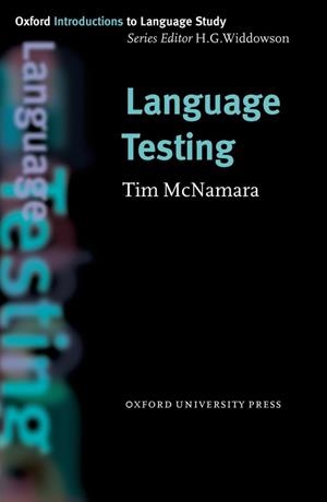 LANGUAGE TESTING | 9780194372220 | MCNAMARA, TIM | Librería Castillón - Comprar libros online Aragón, Barbastro