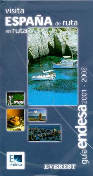 VISITA ESPAÑA DE RUTA EN RUTA GUIA ENDESA 2001-2002 | 9788424193478 | VARIS | Librería Castillón - Comprar libros online Aragón, Barbastro