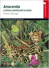 ANACONDA Y OTROS CUENTOS DE LA SELVA | 9788431660055 | VARIS | Librería Castillón - Comprar libros online Aragón, Barbastro