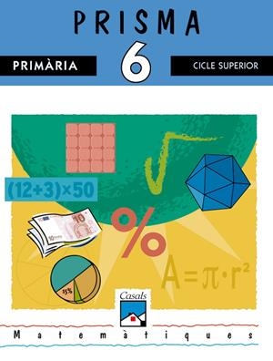 MATEMATIQUES PRISMA 6 EP | 9788421824160 | DALMAU, SAUL | Librería Castillón - Comprar libros online Aragón, Barbastro