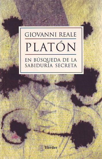 Platón en busca de la sabiduría secreta | 9788425421754 | Reale, Giovanni | Librería Castillón - Comprar libros online Aragón, Barbastro