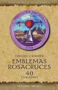 EMBLEMAS ROSACRUCES | 9788477208686 | CRAMER, DANIEL | Librería Castillón - Comprar libros online Aragón, Barbastro