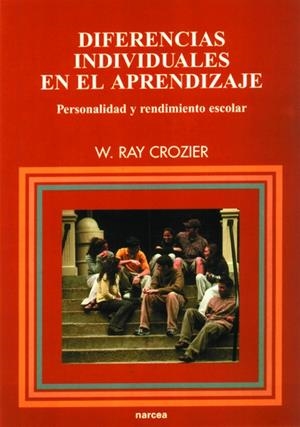 DIFERENCIAS INDIVIDUALES EN EL APRENDIZAJE | 9788427713659 | RAY CROIZIER, W. | Librería Castillón - Comprar libros online Aragón, Barbastro