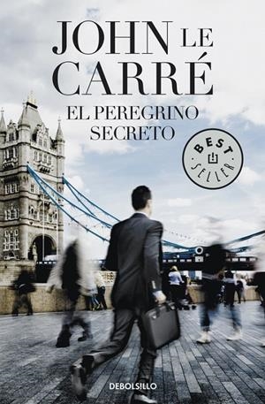 PEREGRINO SECRETO, EL (DEBOLSILLO) | 9788497934305 | LE CARRE, JOHN | Librería Castillón - Comprar libros online Aragón, Barbastro