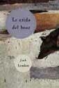 CRIDA DEL BOSC, LA (ESPARVER) | 9788482643267 | LONDON, JACK | Librería Castillón - Comprar libros online Aragón, Barbastro