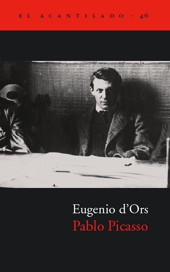 PABLO PICASSO  AC-46 | 9788495359520 | D'ORS, EUGENI | Librería Castillón - Comprar libros online Aragón, Barbastro