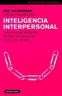 INTELIGENCIA INTERPERSONAL | 9788449311093 | SILBERMAN, MEL | Librería Castillón - Comprar libros online Aragón, Barbastro