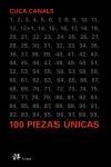 100 PIEZAS UNICAS | 9788476696750 | CANALS, CUCA | Librería Castillón - Comprar libros online Aragón, Barbastro